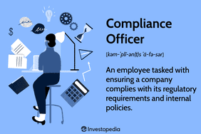Compliance Officer: An employee tasked with ensuring a company complies with its regulatory requirements and internal policies.
