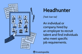 Headhunter: An individual or company hired by an employer to recruit talent and find individuals who meet specific job requirements.