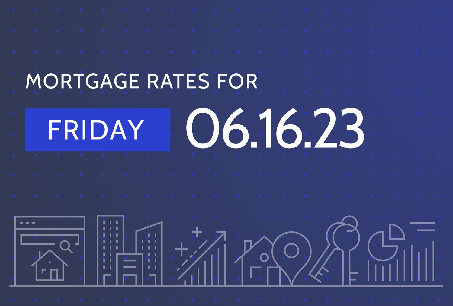 Custom illustration for Investopedia shows a blue background with images of a house, buildings, keys, and graphs and charts with the title "Mortgage Rate for Friday June 16, 2023."
