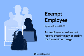 Exempt Employee: An employee who does not receive overtime pay or qualify for the minimum wage.
