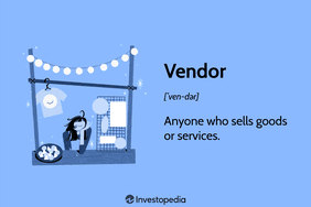 Vendor: Anyone who sells goods or services.