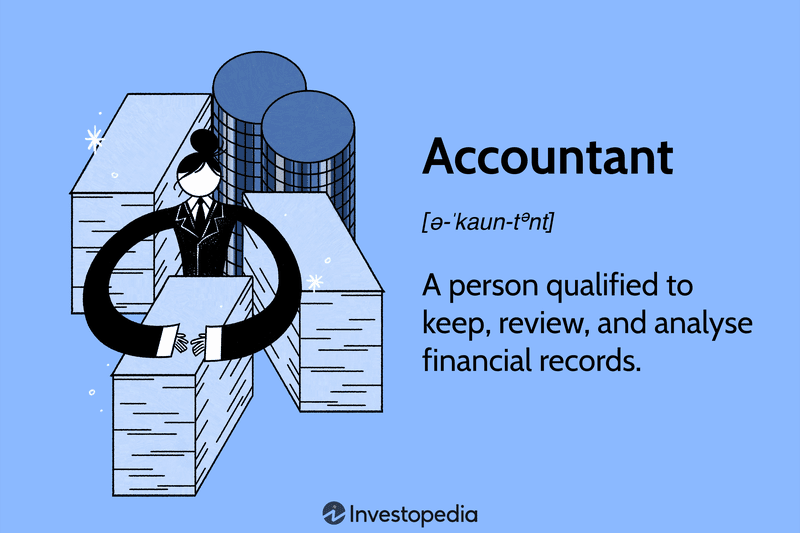 Accountant: A person qualified to keep, review, and analyse financial records.