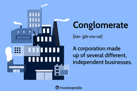 Conglomerate: A corporation made up of several different, independent businesses.