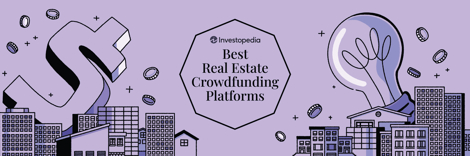 Custom image shows a purple background with a large dollar sign on the left, a large light bulb on the right, and buildings and coins scattered across the bottom. In the center, there is an octagon that says "Investopedia, Best Real Estate Crowdfunding Platforms"