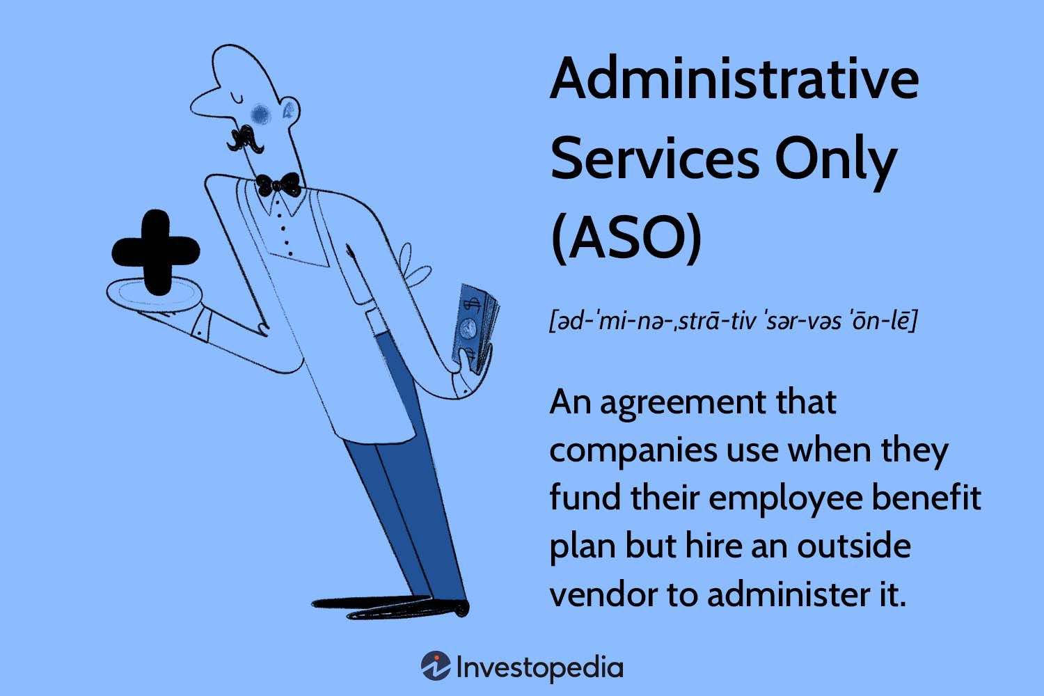 Administrative Services Only (ASO)