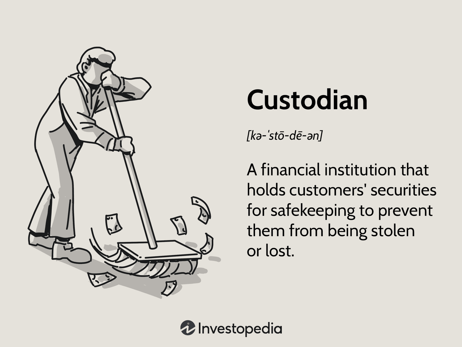 Custodian
