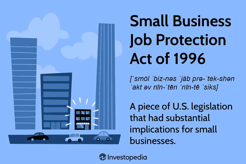 Small Business Job Protection Act of 1996