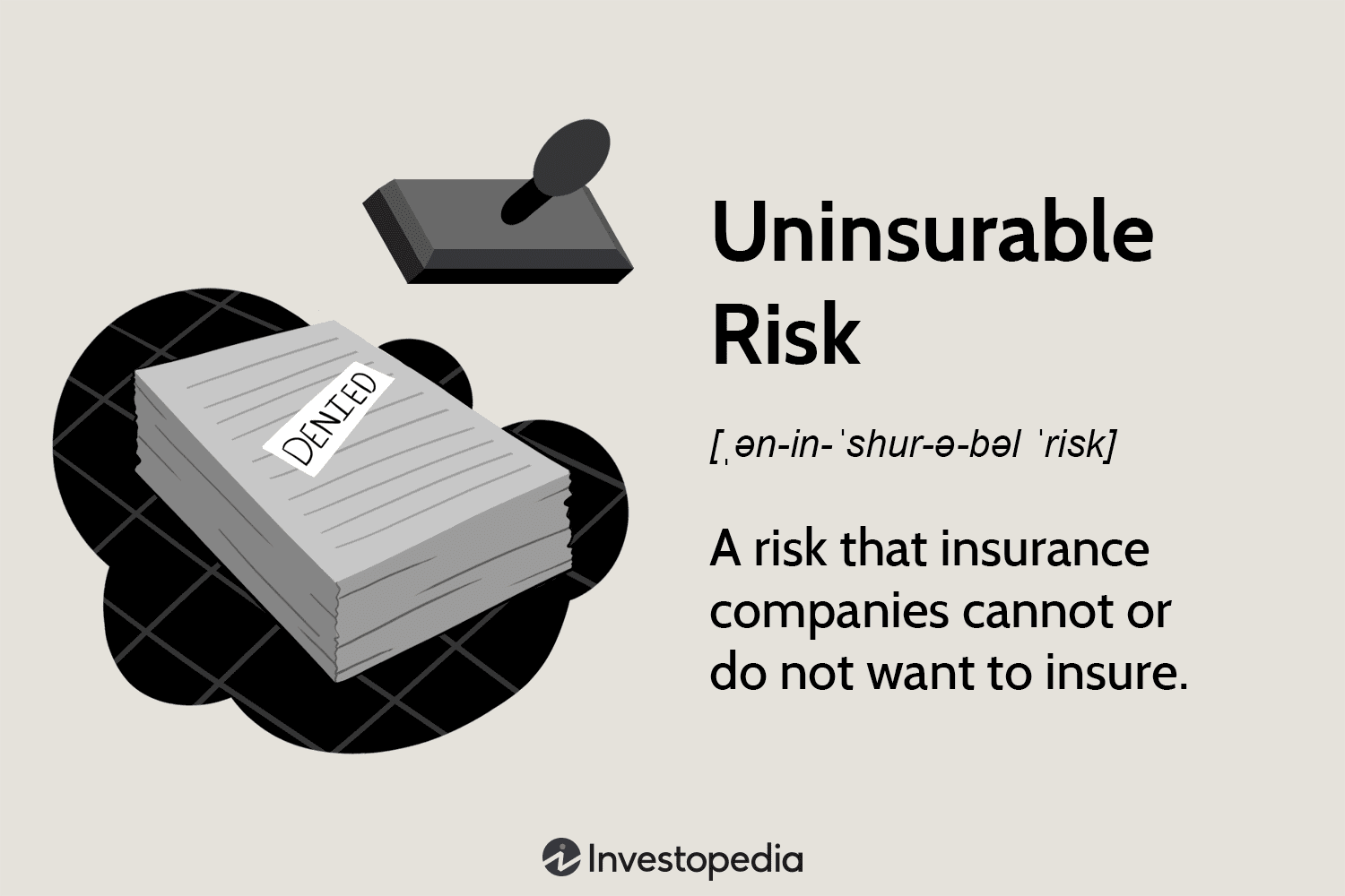 Uninsurable Risk