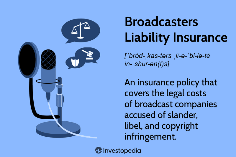 Broadcasters Liability Insurance