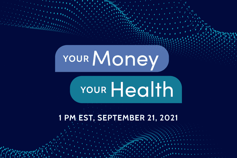 Your Money Your Health 2021 Investopedia virtual conference