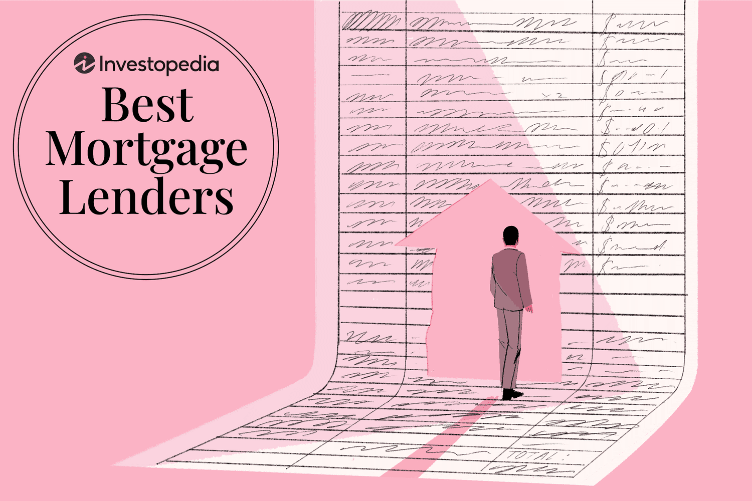 The image shows a stylized graphic with a pink background. The text "Investopedia Best Mortgage Lenders" is displayed prominently inside a circular outline in the upper left-hand corner. The rest of the image depicts a person in a suit standing on a large sheet of paper with handwritten text, walking toward an upward-pointing arrow shaped like a house.