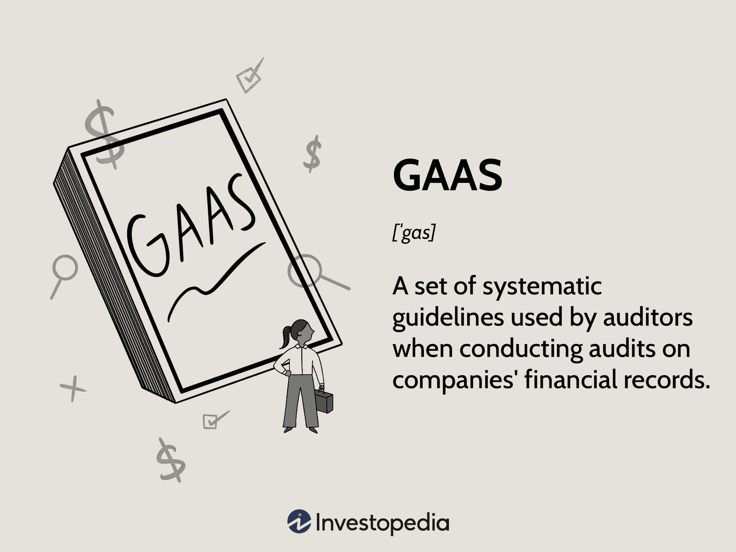 Generally Accepted Auditing Standards (GAAS)