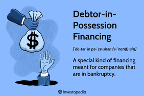 Debtor-in-Possession Financing