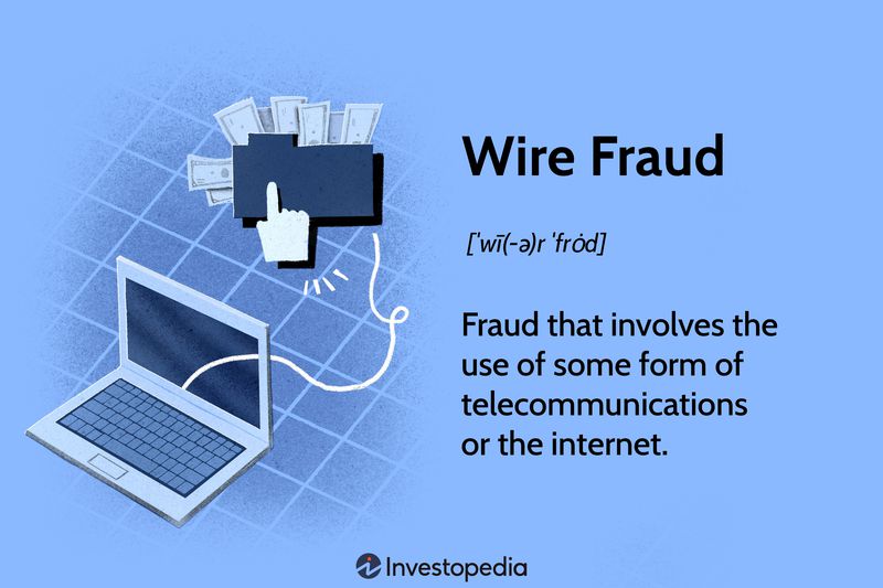 Wire Fraud