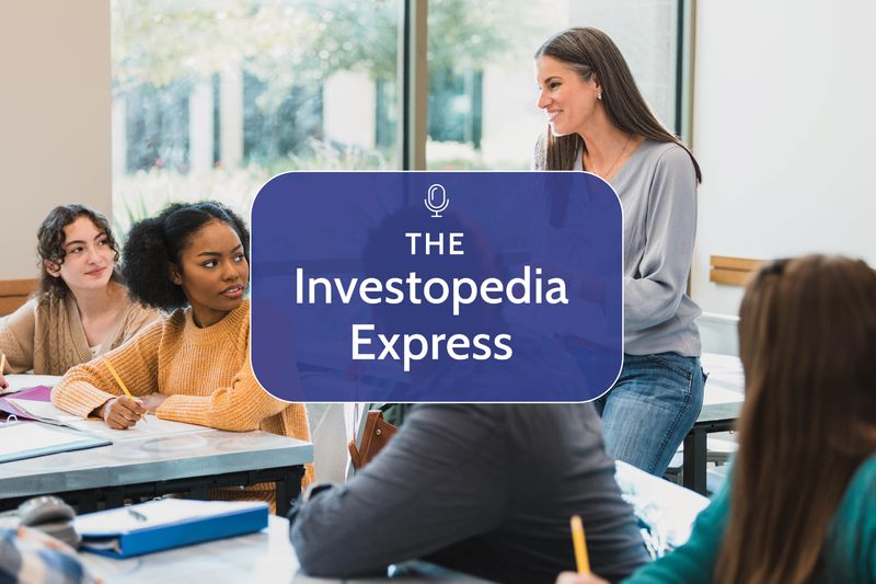 Investopedia Express - Episode 162 Image