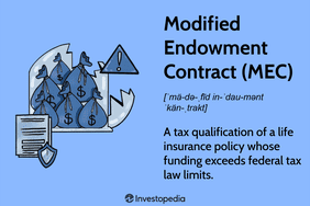 Modified Endowment Contract (MEC)