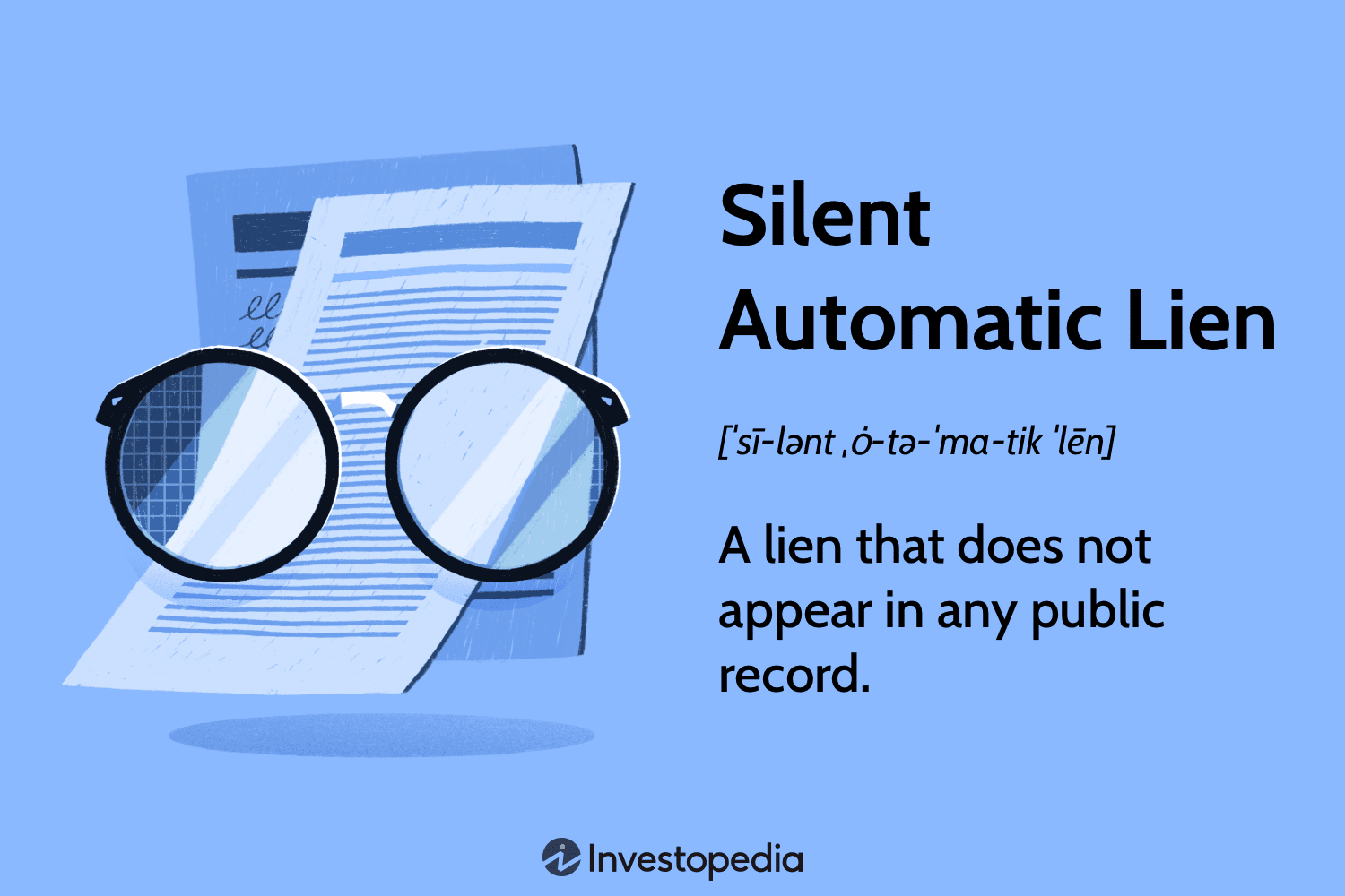Silent Automatic Lien
