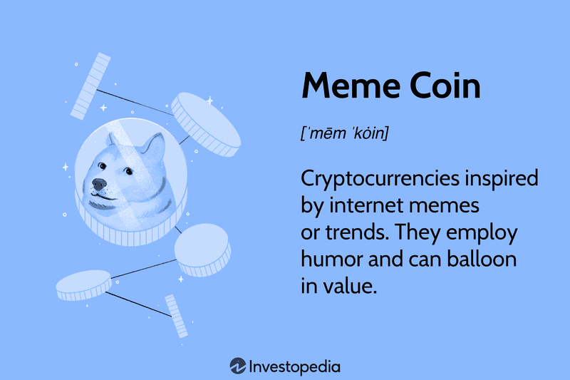 Meme Coins: Cryptocurrencies inspired by internet memes or trends. They employ humor and can balloon value. 