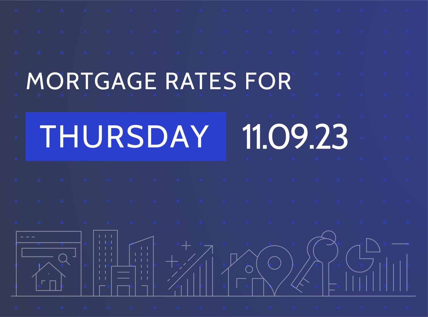 Custom illustration shows title "Mortgage rates for Thursday 11.09.23" on a blue background with white line images of a house, buildings, graph with upward arrows, keys, and pie charts.
