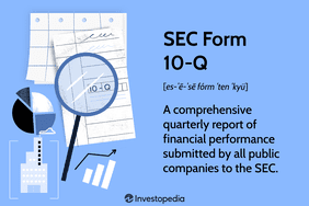 SEC Form 10-Q: A comprehensive quarterly report of financial performance submitted by all public companies to the SEC.