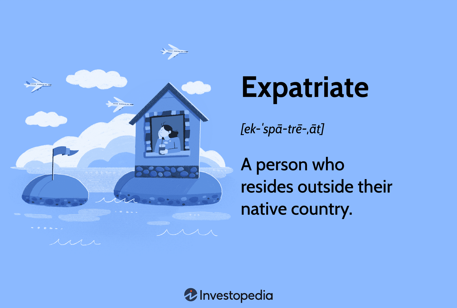 Expatriate: A person who resides outside their native country.
