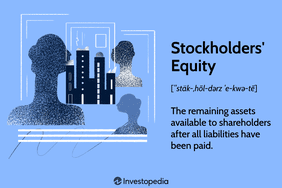 Stockholders' Equity: The remaining assets available to shareholders after all liabilities have been paid.